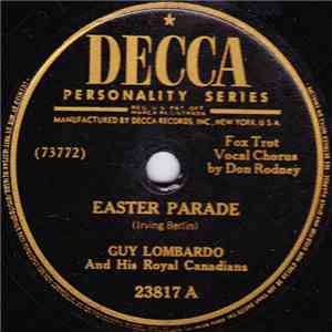 Guy Lombardo And His Royal Canadians - Easter Parade / Always