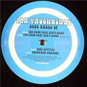 Ian Vaughnshay - Blue Balls