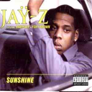 Jaÿ-Z featuring Babyface & Foxy Brown - Sunshine