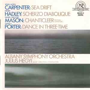 John Alden Carpenter / Henry Hadley / Daniel Gregory Mason / Quincy Porter  ...