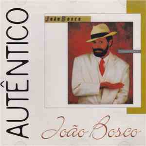 João Bosco - Ai, Ai, Ai De Mim