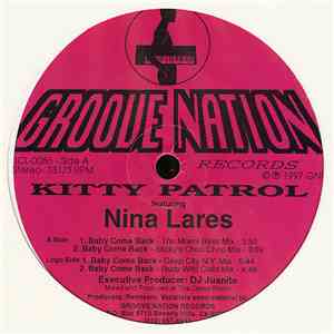 Kitty Patrol Featuring Nina Lares - Baby Come Back