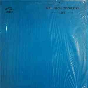 Mal Fitch Orchestra - Live