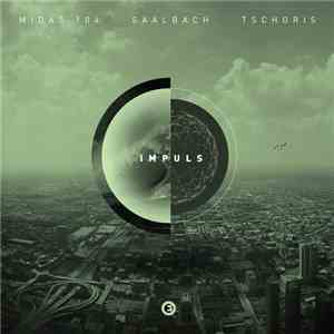 Midas 104, Saalbach, Tschoris - Impuls EP
