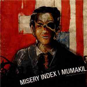 Misery Index / Mumakil - Ruling Class Cancelled