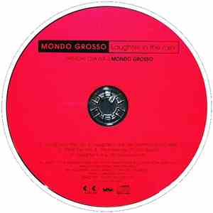Mondo Grosso - Laughter In The Rain