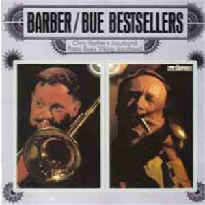 Papa Bue's Viking Jazzband / Chris Barber's Jazzband - Barber / Bue Bestsel ...