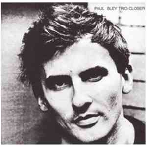 Paul Bley Trio - Closer