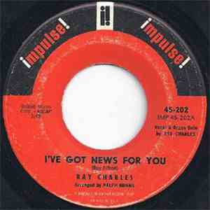 Ray Charles - I've Got News For You
