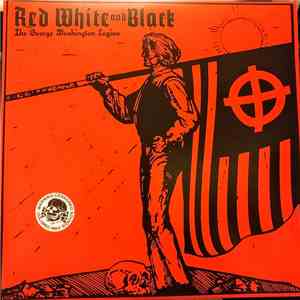 Red White And Black - The George Washington Legion
