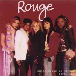 Rouge  featuring KLB - Nunca Deixe de Sonhar