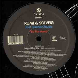 Rumi & Solveig Feat. Rachel Claudio - So Far Away