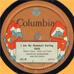 Samantha Bumgarner And Eva Davis / Samantha Bumgarner - I Am My Mamma's Dar ...