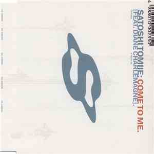 Satoshi Tomiie Feat. Diane Charlemagne - Come To Me