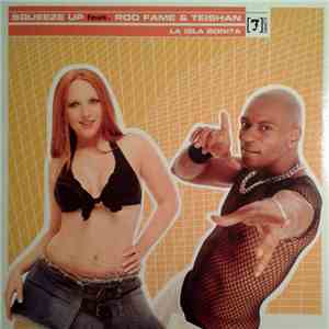 Squeeze Up Feat. Rod Fame & Teishan - La Isla Bonita