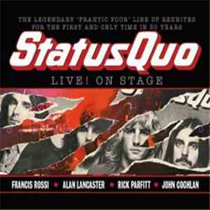 Status Quo - Live! On Stage (12/03/2013, O2 Apollo, Manchester)