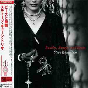 Steve Kuhn Trio - Baubles, Bangles And Beads