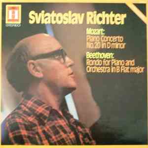 Sviatoslav Richter - Mozart: Piano Concerto No. 20 In D Minor / Beethoven:  ...