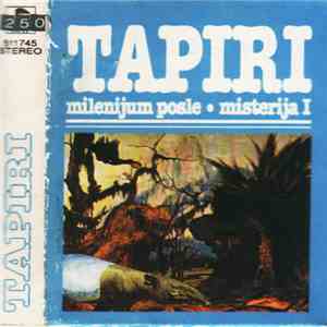 Tapiri - Milenijum Posle - Misterija I