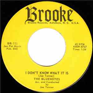 The Bluenotes  - I Don't Know What It Is