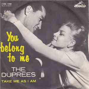 The Duprees - You Belong To Me / Take Me As I Am