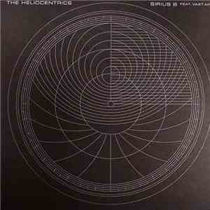 The Heliocentrics Feat. Vast Aire - Sirius B
