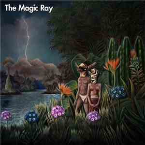 The Magic Ray - The Magic Ray