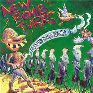 The New Bomb Turks - Information Highway Revisited