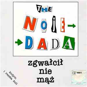 The Noje Dada - Zgwałcił Nie Mąż