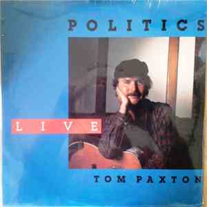 Tom Paxton - Politics Live