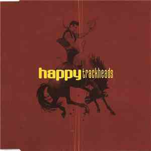 Trackheads  - Happy
