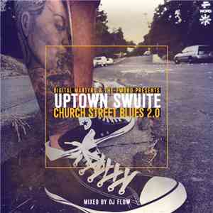 Uptown Swuite, Digital Martyrs - Church Street Blues 2.0