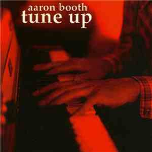 Aaron Booth - Tune Up