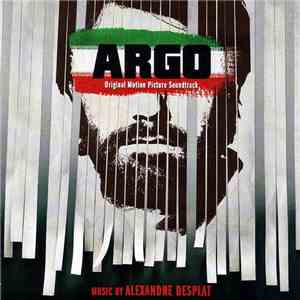 Alexandre Desplat - Argo (Original Motion Picture Soundtrack)
