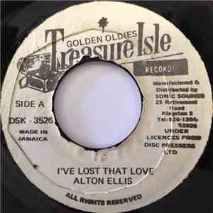 Alton Ellis - I've Lost That Love / Diana