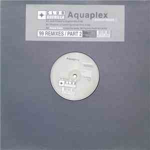 Aquaplex - Brightness (´99 Remixes / Part 2)