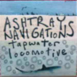 Ashtray Navigations - Tapwater Locomotive