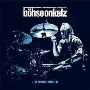 Böhse Onkelz - Live In Dortmund II