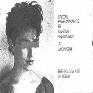 Binalog Frequency - The Golden Age Of Disco