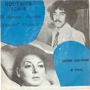 Boutaiba Sghir - El Harama Harama / Khalouni Khalouni