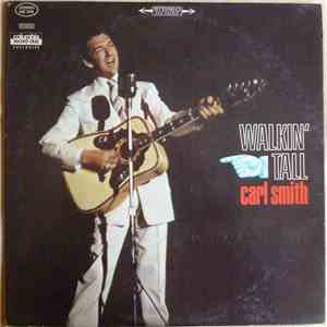 Carl Smith  - Walkin' Tall