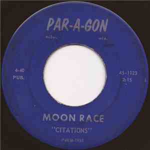 Citations - Moon Race / Slippin' & Slidin'