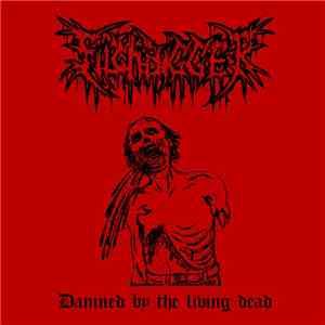 Filthdigger - Damned By The Living Dead