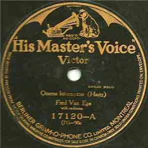 Fred Van Eps With Orchestra /  William H. Reitz With Orchestra - Omeno Inte ...