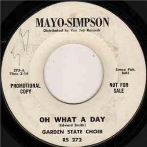 Garden State Choir - Oh What A Day / Bye & Bye