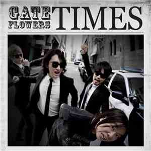 Gate Flowers - Times