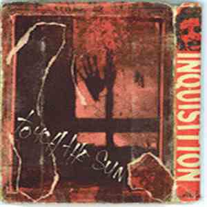Inquisition  - Touch The Sun