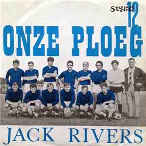 Jack Rivers - Onze Ploeg