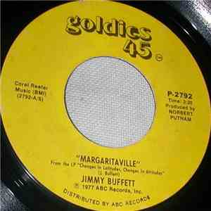 Jimmy Buffett - Margaritaville / Changes In Latitudes, Changes In Attitudes