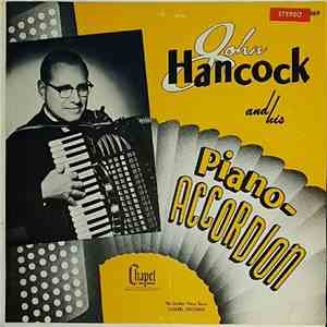 John Hancock  - John Hancock And His Piano-Accordion